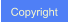 Copyright